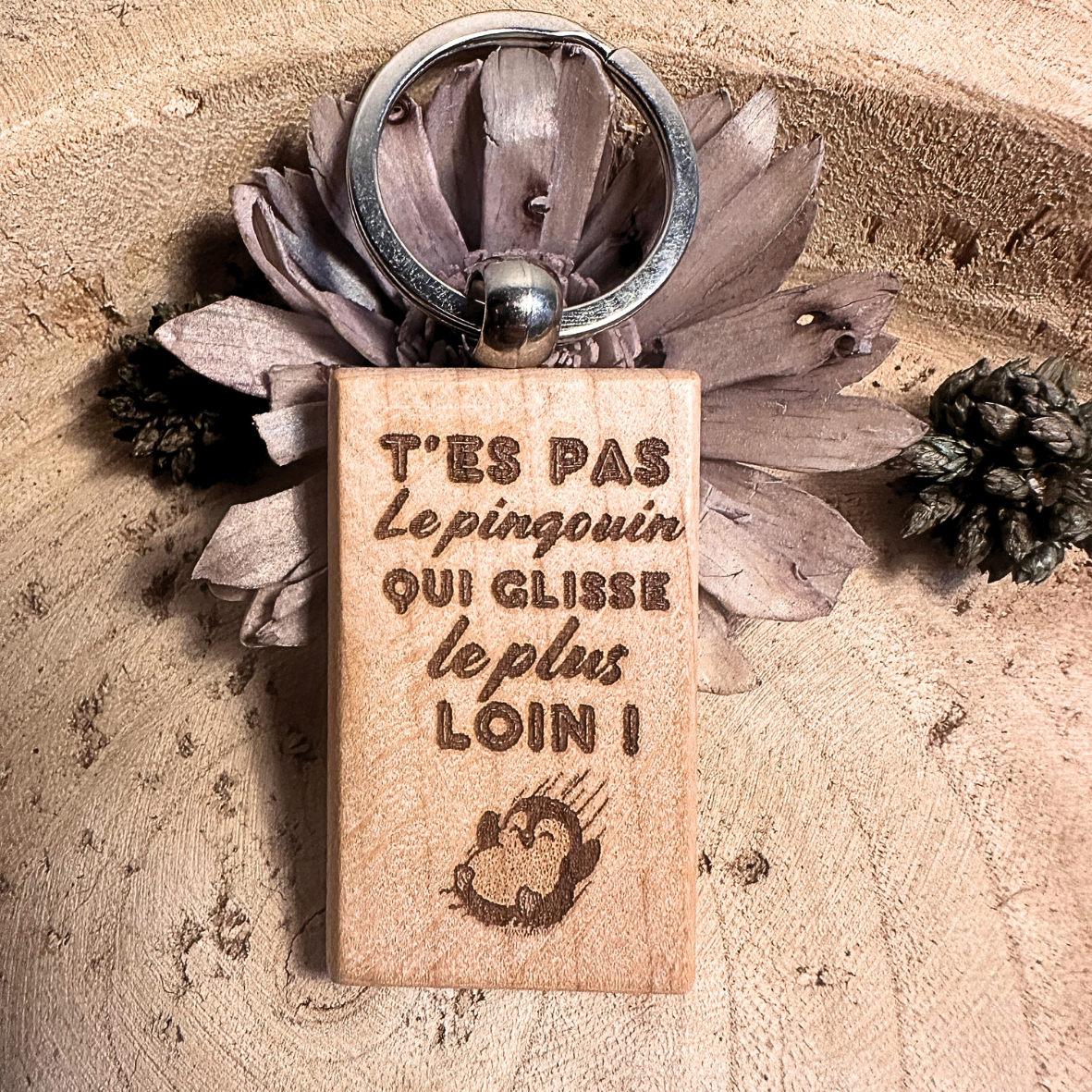 Porte-Clés - "T'es pas.." - Pingouin
