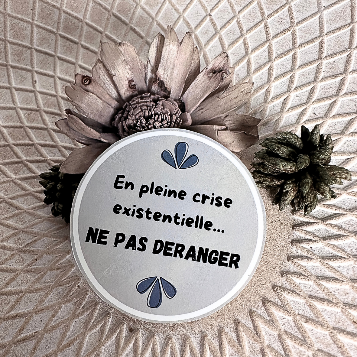 Stickers message - Crise existentielle