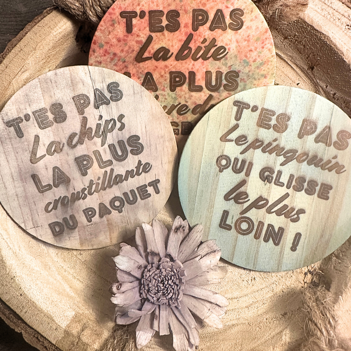 Lot de 3 Dessous de Verre - Collection "T'es pas.."