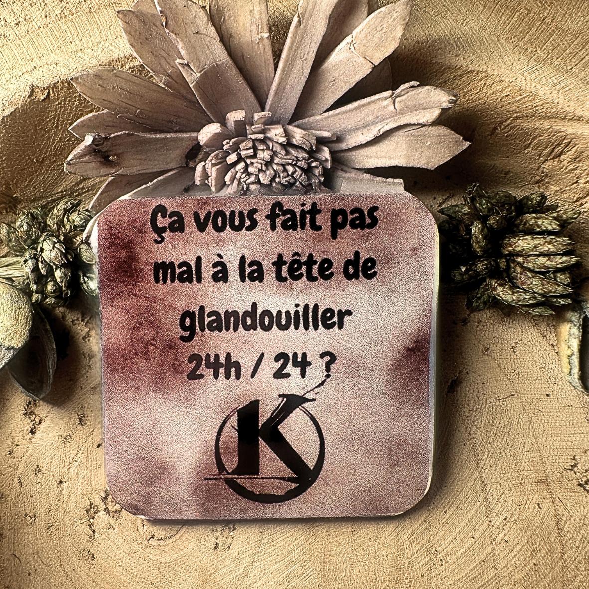 Magnet - Kaamelott - "Ca vous .. 24h/24"