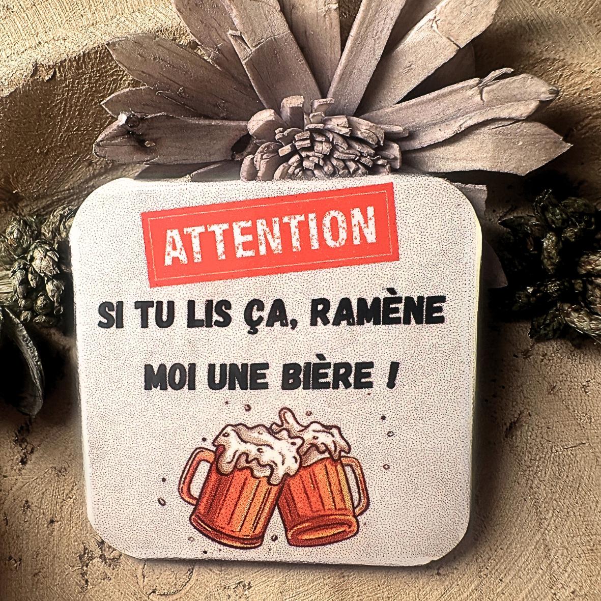 Magnet - Attention - Ramène Bière