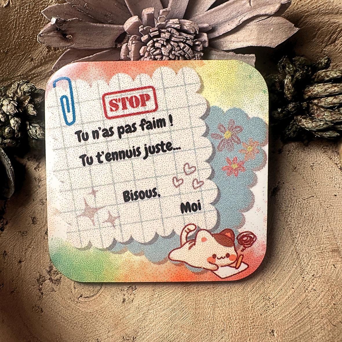 Magnet - STOP - Tu t'ennuis juste